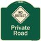 Signmission Designer Series-Private Road With No Outlet Symbol Green, 18" x 18", G-1818-9773 A-DES-G-1818-9773 - alternate 1